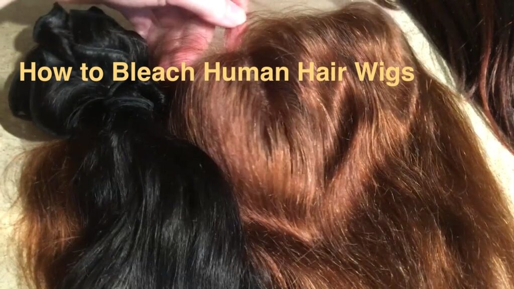 Can I Bleach A Human Hair Wig?