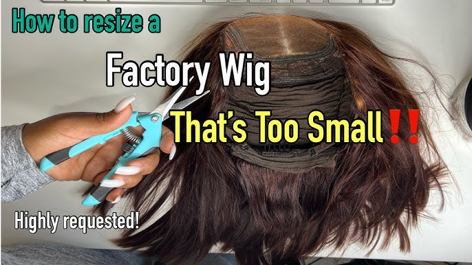 How To Fix A Human Hair Wig Thats Too Small?